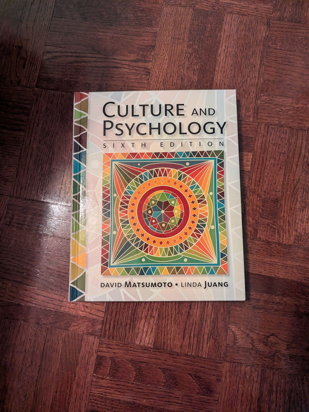 Culture and Psychology By Matsumoto & Juang - 6th Edition